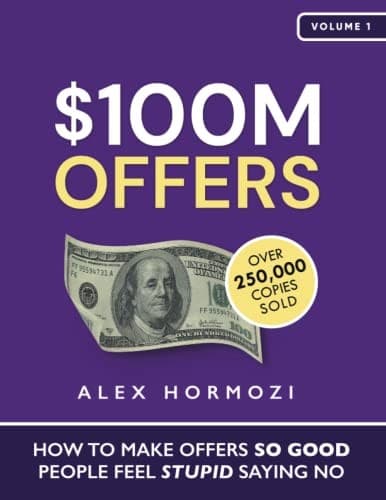 $100M Offers by Alex Hormozi